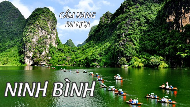 CẨM NANG DU LỊCH NINH B&Igrave;NH